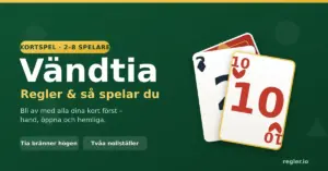 Grafik för kortspelet Vändtia med titeln "Vändtia – Regler & så spelar du" och spelkort där en tia och en tvåa visas mot grön bakgrund.